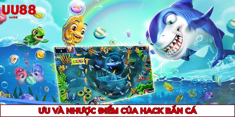 Các điểm mạnh ấn tượng nhất của hack bắn cá