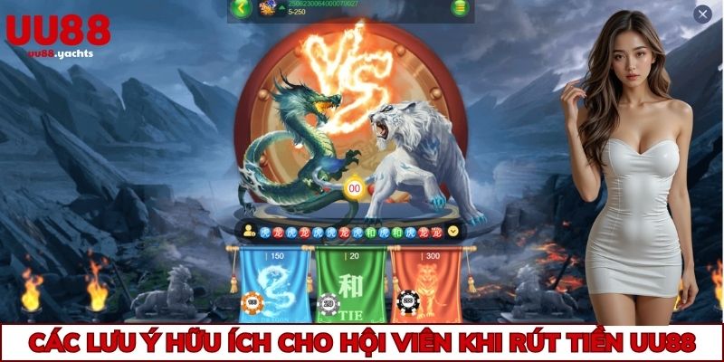 Các lưu ý hữu ích cho hội viên khi rút tiền uu88