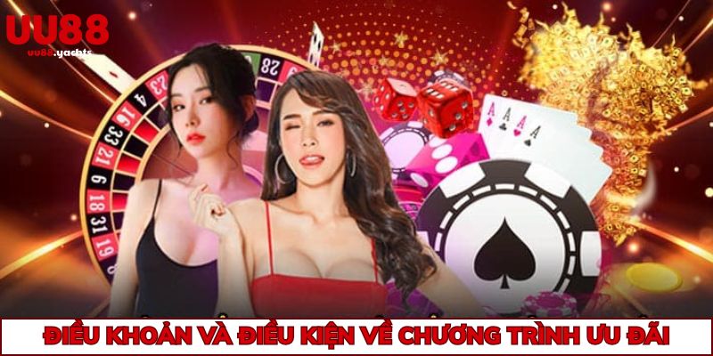Điều khoản và điều kiện về chương trình ưu đãi trên nền tảng uu88